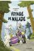 Voyage de malade