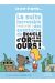 La suite incroyable (mais vraie !) des aventures de Boucle d'or et les trois ours !