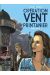 Opération vent printanier tome 1