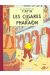 Tintin tome 4 - les cigares du pharaon (fac-similé couleurs 1955)