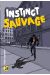 instinct sauvage