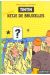 Tintin ketje [gamin] de Bruxelles