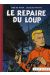 Lefranc tome 4 - le repaire du loup (fac-similé 1974)
