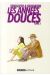 Les années douces tome 2