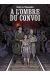 L'ombre du convoi tome 1 - le poids du passé