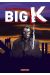 Big k tome 1 - l'appel du sang