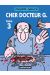 Le docteur G tome 3 - cher docteur g (ned)