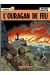 Lefranc tome 2 - l'ouragan de feu - Les 60 ans de Lefranc