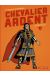 Chevalier ardent - intégrale tome 1
