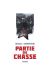 Partie de chasse (édition 30 ans)