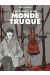 L'histoire d'un monde truqué