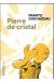 Pierre de cristal