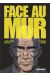 Face au mur tome 2