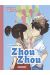 Le monde de Zhou-Zhou tome 2