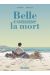 Belle comme la mort (édition 2018)