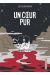 Un coeur pur