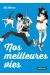 Nos meilleures vies