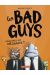 Les bad guys tome 1