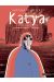 Katya - La guerre. Partout. Toujours.
