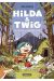 Hilda & Twig - Pas nés de la dernière pluie