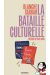 La bataille culturelle