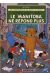 Jo, zette et jocko tome 3 - le rayon du mystère tome 1 - le manitoba ne répond plus