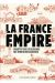 La France Empire