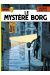 Lefranc tome 3 - le mystère borg