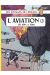 Les voyages de lefranc - l'aviation tome 2 - de 1914 à 1916
