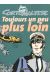 Corto maltese - Toujours un peu plus loin
