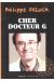 cher docteur g