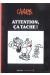attention, ca tâche !
