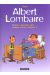 Albert Lombaire tome 1 - vous prendrez bien quelque chose docteur