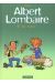 Albert Lombaire tome 3 - vite, docteur !