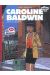 Caroline Balbwin tome 1