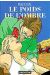Le poids de l'ombre
