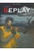 Replay tome 2