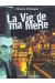La vie de ma mère tome 2 - face b