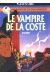 Une aventure de Dick Hérisson tome 4 - Le vampire de la Coste