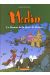 Merlin tome 4 - le roman de la mère de renart