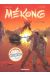 Mékong tome 1 - or rouge