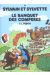 Sylvain et Sylvette tome 4 - le banquet des compères