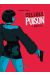 Cellule poison tome 1 - immersion