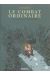 Le combat ordinaire tome 3