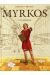 myrkos tome 3 - le rebelle