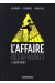 L'affaire des affaires tome 1 - l'argent invisible
