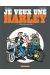 Je veux une Harley tome 2 - bienvenue au club