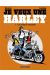Je veux une Harley tome 5
