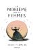 Le problème avec les femmes