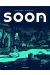 Soon
